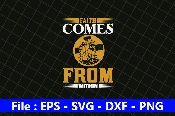 Faith Comes from Within Graphics & Crafts Review