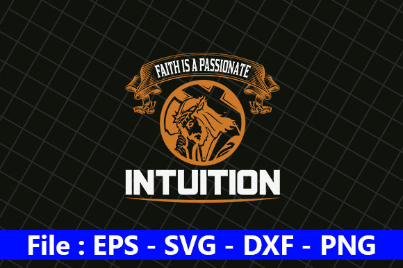 Faith is a Passionate Intuition