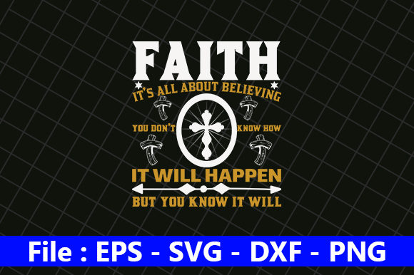 Faith It s All Believing Quote Graphics for Crafts