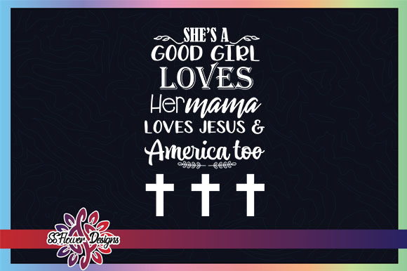 She is a Good Girl Quote: Graphics & Crafts Review