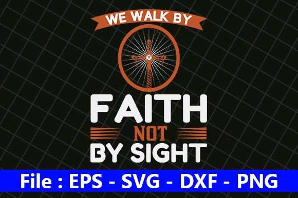 We Walk by Faith Quote: A Designer's Practical Review
